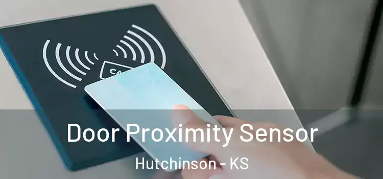  Door Proximity Sensor Hutchinson - KS