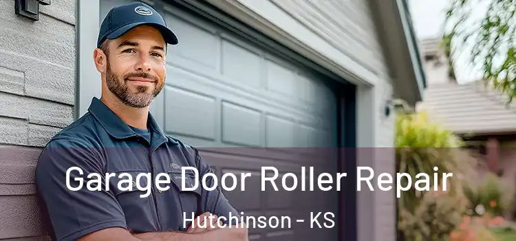 Garage Door Roller Repair Hutchinson - KS