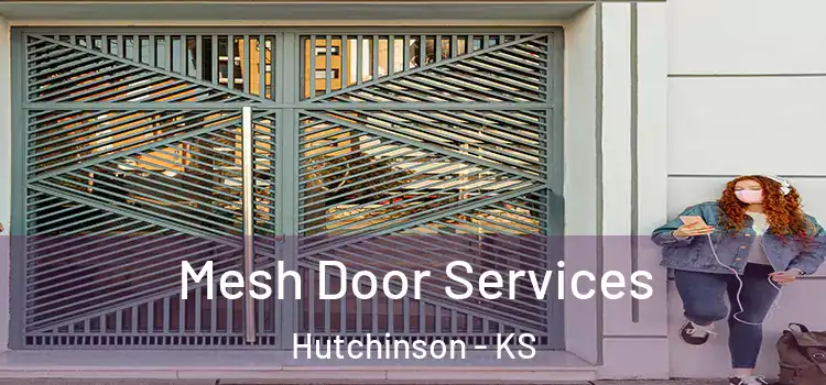 Mesh Door Services Hutchinson - KS