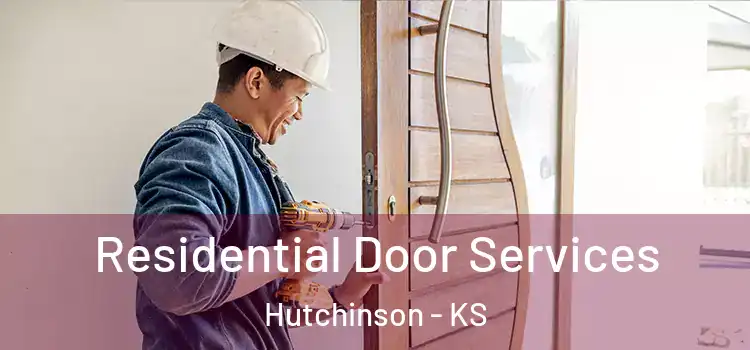  Residential Door Services Hutchinson - KS