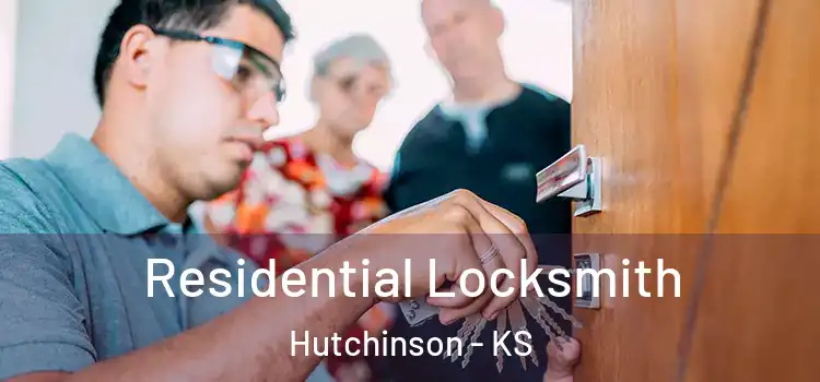 Residential Locksmith Hutchinson - KS