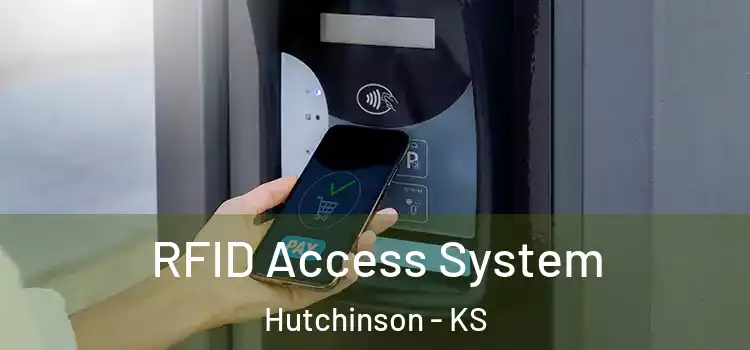 RFID Access System Hutchinson - KS