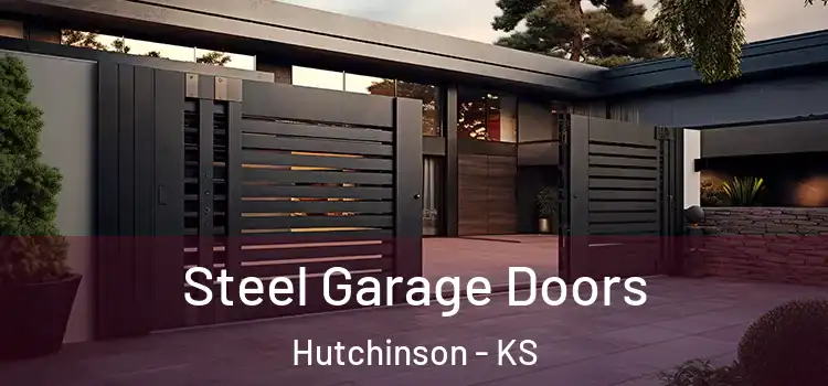 Steel Garage Doors Hutchinson - KS