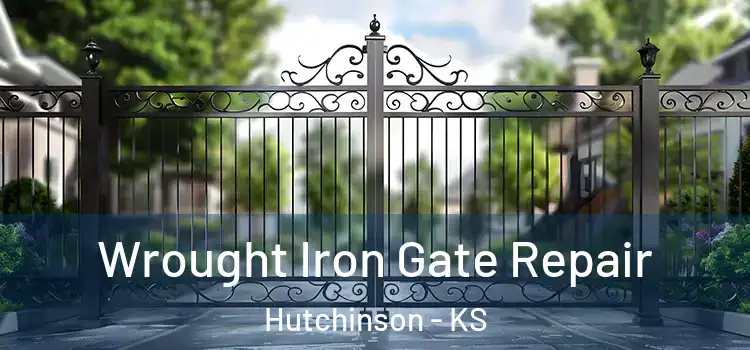 Wrought Iron Gate Repair Hutchinson - KS